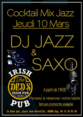 DJ Jazz et Saxo en live au Pub Le DED’s le Jeudi 10 Mars – Gap